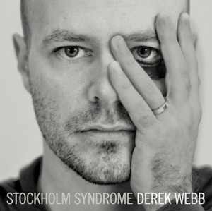 derek-webb-stockholm-syndrome-300x299