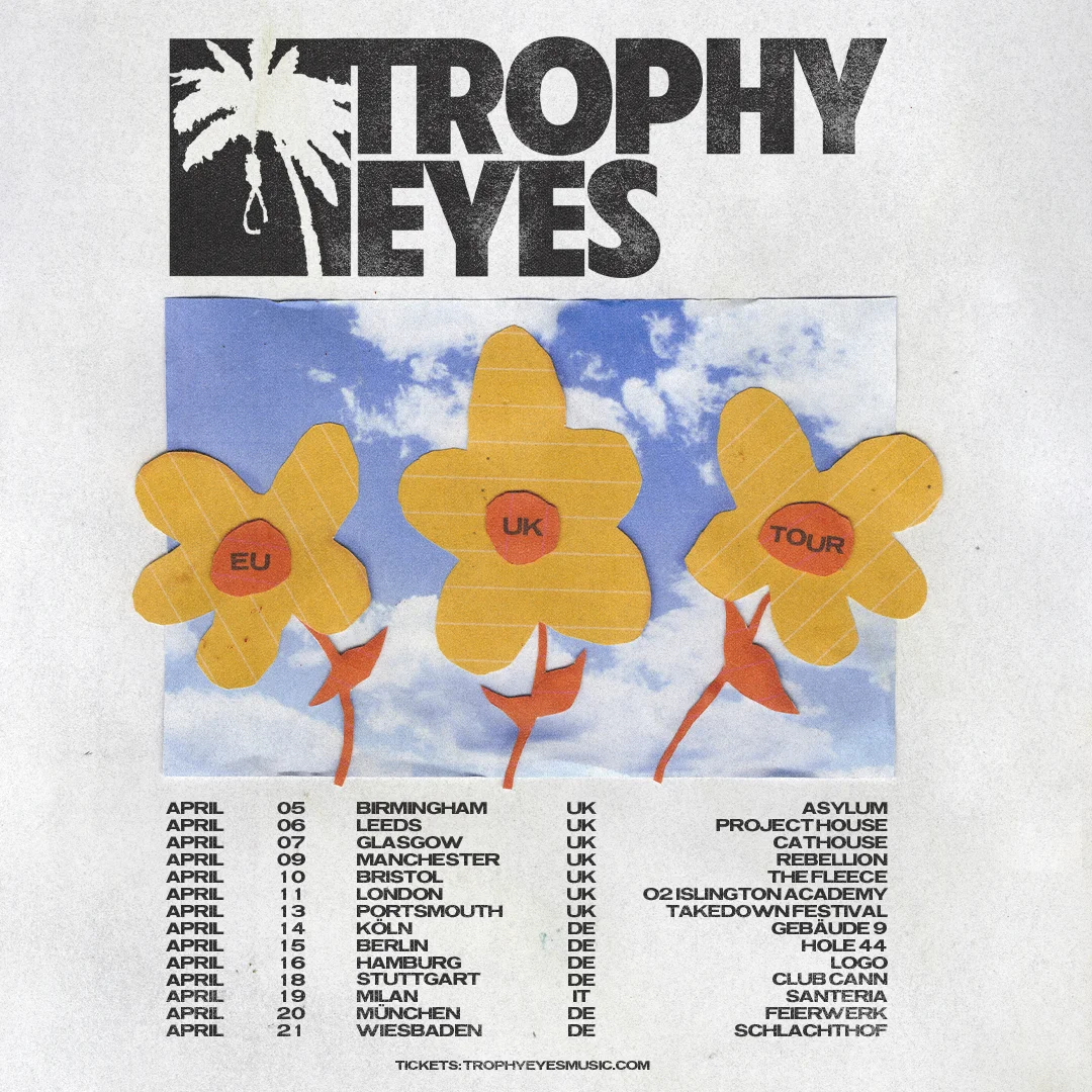 Trophy Eyes 2024 UK/EU Tour Admat
