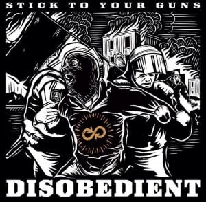 stick to your guns disobedient