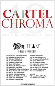 cartel chroma 10 yr anniversary