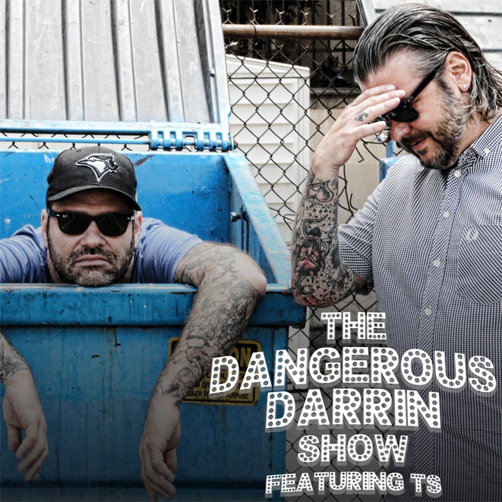 The Dangerous Darrin Show featuring TS