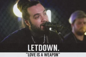 Letdown. Love Is A Weapon WEB HEADER